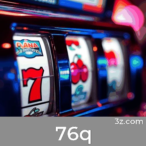 avaliações sobre 76q slots
