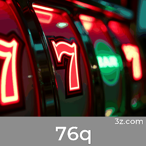 avaliações sobre 76q slots